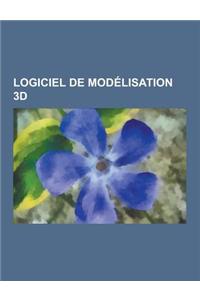 Logiciel de Modelisation 3D