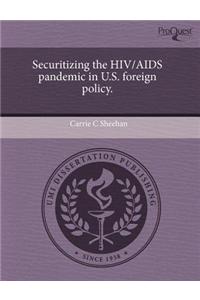 Securitizing the HIV/AIDS Pandemic in U.S