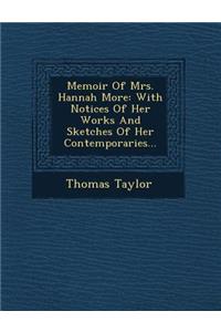 Memoir of Mrs. Hannah More