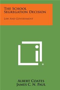 The School Segregation Decision