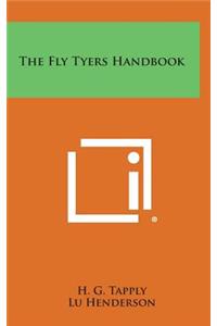 The Fly Tyers Handbook