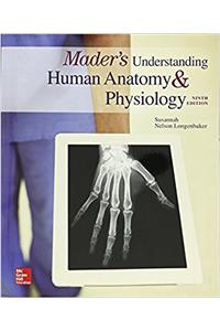 Gen Combo Maders Understanding Human Anatomy & Physiology; Connect Access Card