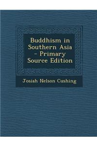 Buddhism in Southern Asia