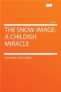 The Snow-Image