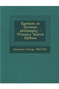 Egotism in German Philosophy