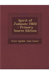 Spirit of Judaism; (5602