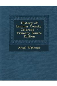 History of Larimer County, Colorado