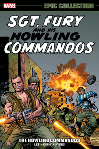 Sgt. Fury Epic Collection: The Howling Commandos