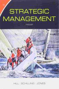 Bundle: Strategic Management: Theory: An Integrated Approach, 12th + Mindtap Management, 1 Term (6 Months) Printed Access Card