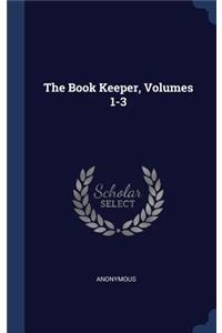 The Book Keeper, Volumes 1-3