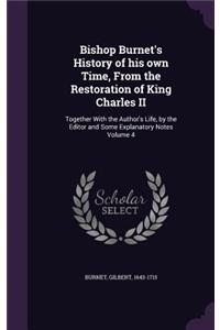Bishop Burnet's History of his own Time, From the Restoration of King Charles II