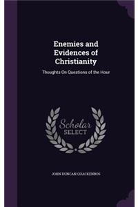 Enemies and Evidences of Christianity