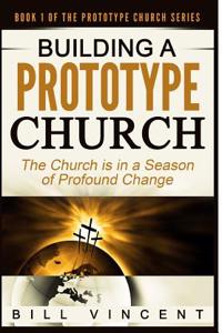 Building a Prototype Church