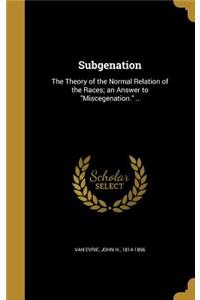 Subgenation