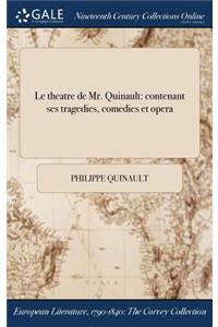 Le Theatre de Mr. Quinault