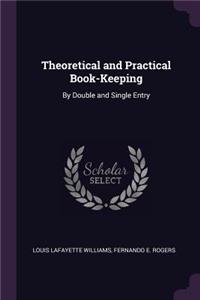 Theoretical and Practical Book-Keeping