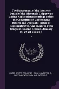 The Department of the Interior's Denial of the Wisconsin Chippewa's Casino Applications