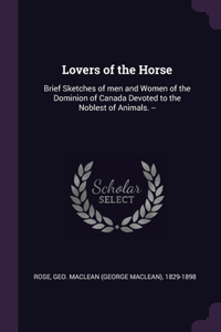 Lovers of the Horse