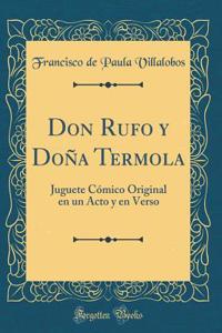 Don Rufo Y Doña Termola