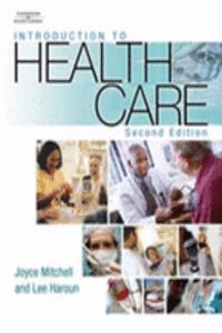 Webtutor? on Webct? Printed Access Card for Mitchell/Haroun's Introduction to Health Care, 2nd