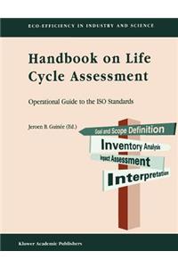 Handbook on Life Cycle Assessment