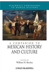 Companion to Mexican History and Culture