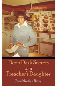 Deep Dark Secrets of a Preacher's Daughter