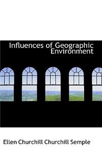Influences of Geographic Environment