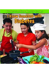 I Know Someone with Diabetes