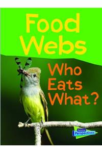 Food Webs: Who Eats What?