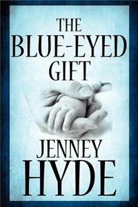 Blue-Eyed Gift