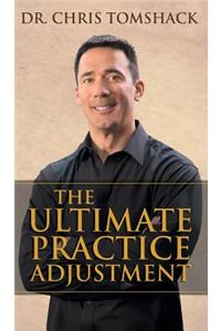 The Ultimate Practice Adjustment