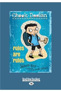 Rules Are Rules: Chook Doolan (Book 1) (Large Print 16pt)