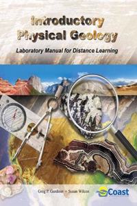 Introductory Physical Geology Laboratory Manual for Distance Learning