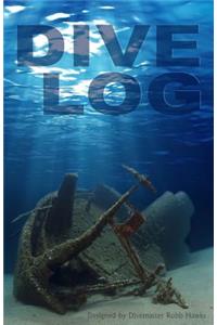 Dive Log: A Divemaster's Dive Log