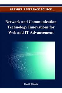 Network and Communication Technology Innovations for Web and IT Advancement
