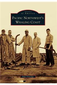 Pacific Northwest's Whaling Coast