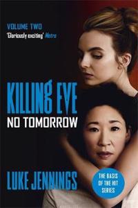 Villanelle: No Tomorrow