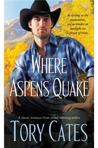 Where Aspens Quake