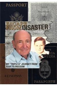 Escape from Disaster