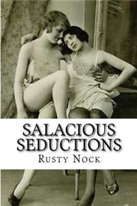 Salacious Seductions