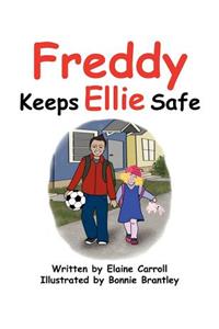 Freddy Keeps Ellie Safe