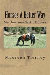 Horses A Better Way