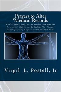 Prayers to alter 'Medical Records