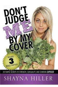 Don't Judge Me by My Cover