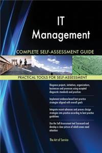 IT Management Complete Self-Assessment Guide