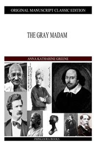 The Gray Madam