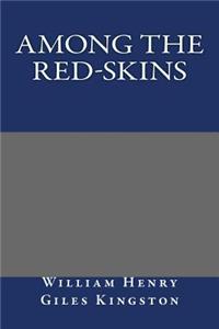 Among the Red-skins