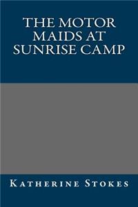 The Motor Maids at Sunrise Camp