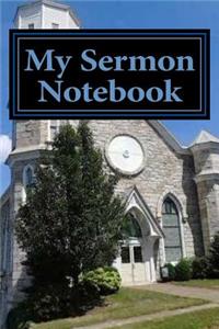 My Sermon Notebook